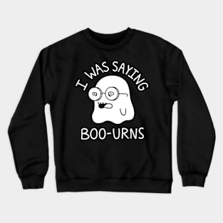 Spooky Season I was saying boo urns - dark shirt Crewneck Sweatshirt